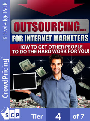 cover image of Outsourcing For Internet Marketers